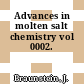 Advances in molten salt chemistry vol 0002.