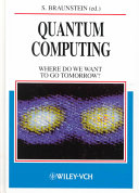 Quantum computing : where do we want to go tomorrow? /