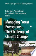 Managing Forest Ecosystems: The Challenge of Climate Change [E-Book] /