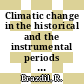 Climatic change in the historical and the instrumental periods : International Conference Climatic Change in the Historical and the Instrumental Periods: proceedings : Brno, 12.06.89-16.06.89.