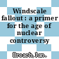 Windscale fallout : a primer for the age of nuclear controversy /