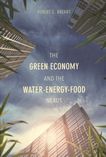The green economy and the water-energy-food nexus /