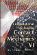 Computational methods in contact mechanics. 6 : [6th International Conference on Computational Methods in Contact Mechanics : Contact Mechanics 2003 : held in Crete in March 2003] /