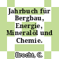 Jahrbuch für Bergbau, Energie, Mineralöl und Chemie. 1984/85.