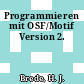 Programmieren mit OSF/Motif Version 2.