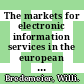 The markets for electronic information services in the european economic area 1994 - 2003. 1. Executive summary /