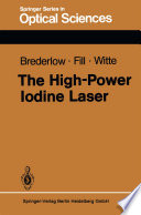 The High-Power Iodine Laser [E-Book] /