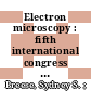 Electron microscopy : fifth international congress for electron microscopy . 2 . biology : held in Philadelphia, Pennsylvania August 29th to September 5th 1962 /