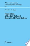 Regulation of Sertoli Cell and Germ Cell Differentation [E-Book] /