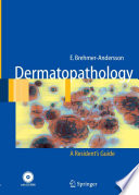 Dermatopathology [E-Book] /