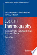 Lock-in Thermography [E-Book] : Basics and Use for Evaluating Electronic Devices and Materials /