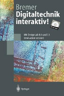 Digitaltechnik interaktiv : mit DesignLab 8.0 und 7.1 (evaluation version) /