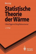 Statistische Theorie der Wärme: Gleichgewichtsphänomene.