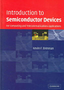 Introduction to semiconductor devices : from computing and telecommunications applications /
