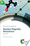 Nuclear magnetic resonance. Volume 45 [E-Book] /