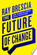 The future of change : technology, social movements, and social change [E-Book] /