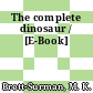 The complete dinosaur / [E-Book]