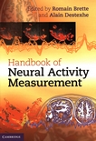 Handbook of neural activity measurement /