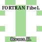 FORTRAN Fibel.