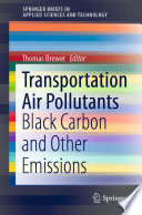 Transportation Air Pollutants [E-Book] : Black Carbon and Other Emissions /