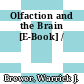 Olfaction and the Brain [E-Book] /