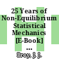25 Years of Non-Equilibrium Statistical Mechanics [E-Book] : Proceedings of the XIII Sitges Conference, Held in Sitges, Barcelona, Spain, 13–17 June 1994 /