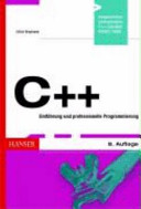 C++ : Einführung und professionelle Programmierung /