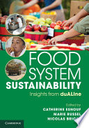 Food system sustainability : insights from duALIne [E-Book] /