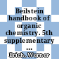 Beilstein handbook of organic chemistry. 5th supplementary series, Vol. 27, pt. 32 : covering the literature from 1960 through 1979 /