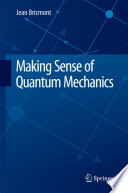 Making Sense of Quantum Mechanics [E-Book] /