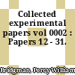 Collected experimental papers vol 0002 : Papers 12 - 31.