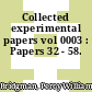 Collected experimental papers vol 0003 : Papers 32 - 58.