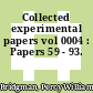 Collected experimental papers vol 0004 : Papers 59 - 93.