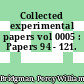 Collected experimental papers vol 0005 : Papers 94 - 121.