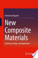 New Composite Materials [E-Book] : Selection, Design, and Application /