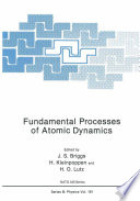 Fundamental Processes of Atomic Dynamics [E-Book] /