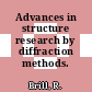 Advances in structure research by diffraction methods. 1.