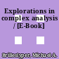 Explorations in complex analysis / [E-Book]