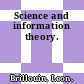 Science and information theory.