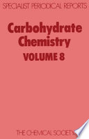 Carbohydrate chemistry. 8 : a review of the literature published during 1974.