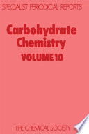 Carbohydrate chemistry. Volume 10 : a review of the literature published during 1976  / [E-Book]