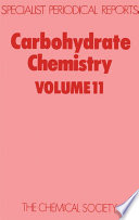 Carbohydrate chemistry. Volume 11 : a review of the literature published during 1977  / [E-Book]
