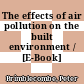 The effects of air pollution on the built environment / [E-Book]