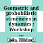 Geometric and probabilistic structures in dynamics : Workshop on Dynamical Systems and Related Topics in honor of Michael Brin on the occasion of his 60th birthday, March 15-18, 2008, University of Maryland, College Park, MD [E-Book] /