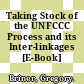 Taking Stock of the UNFCCC Process and its Inter-linkages [E-Book] /