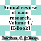 Annual review of nano research. Volume 1 / [E-Book]
