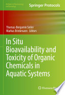 In Situ Bioavailability and Toxicity of Organic Chemicals in Aquatic Systems [E-Book] /