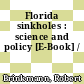 Florida sinkholes : science and policy [E-Book] /