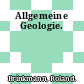 Allgemeine Geologie.