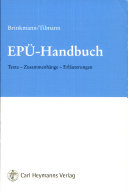 EPÜ Handbuch : Texte, Zusammenhänge, Erläuterungen /
